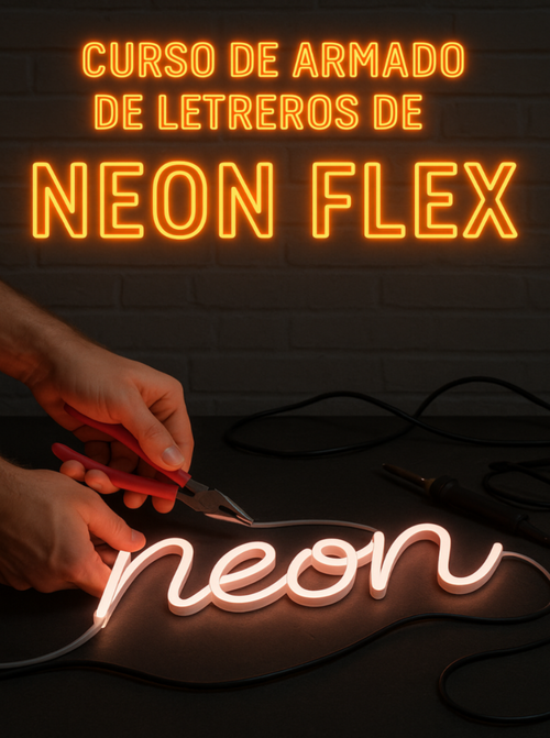 Curso armado de letreros Neon Flex